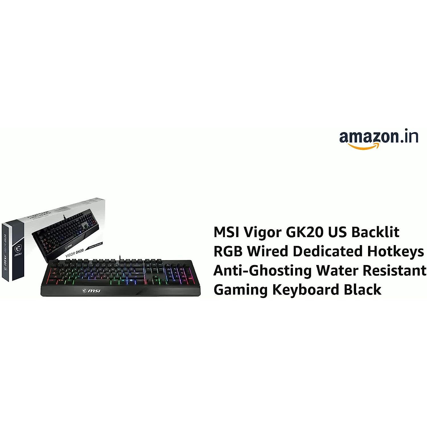 MSI Vigor GK20 US Backlit RGB Wired Dedicated Hotkeys Anti-Ghosting Water Resistant Gaming Keyboard Black