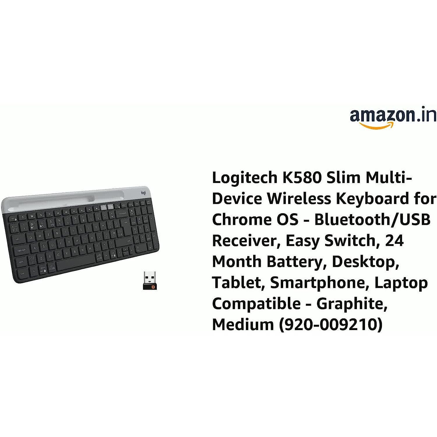 Logitech K580 Slim Multi-Device Wireless Keyboard    Bluetooth/Receiver, Compact, Easy Switch, 24 Month Battery, Win/Mac, Desktop, Tablet, Smartphone, Laptop Compatible - Graphite