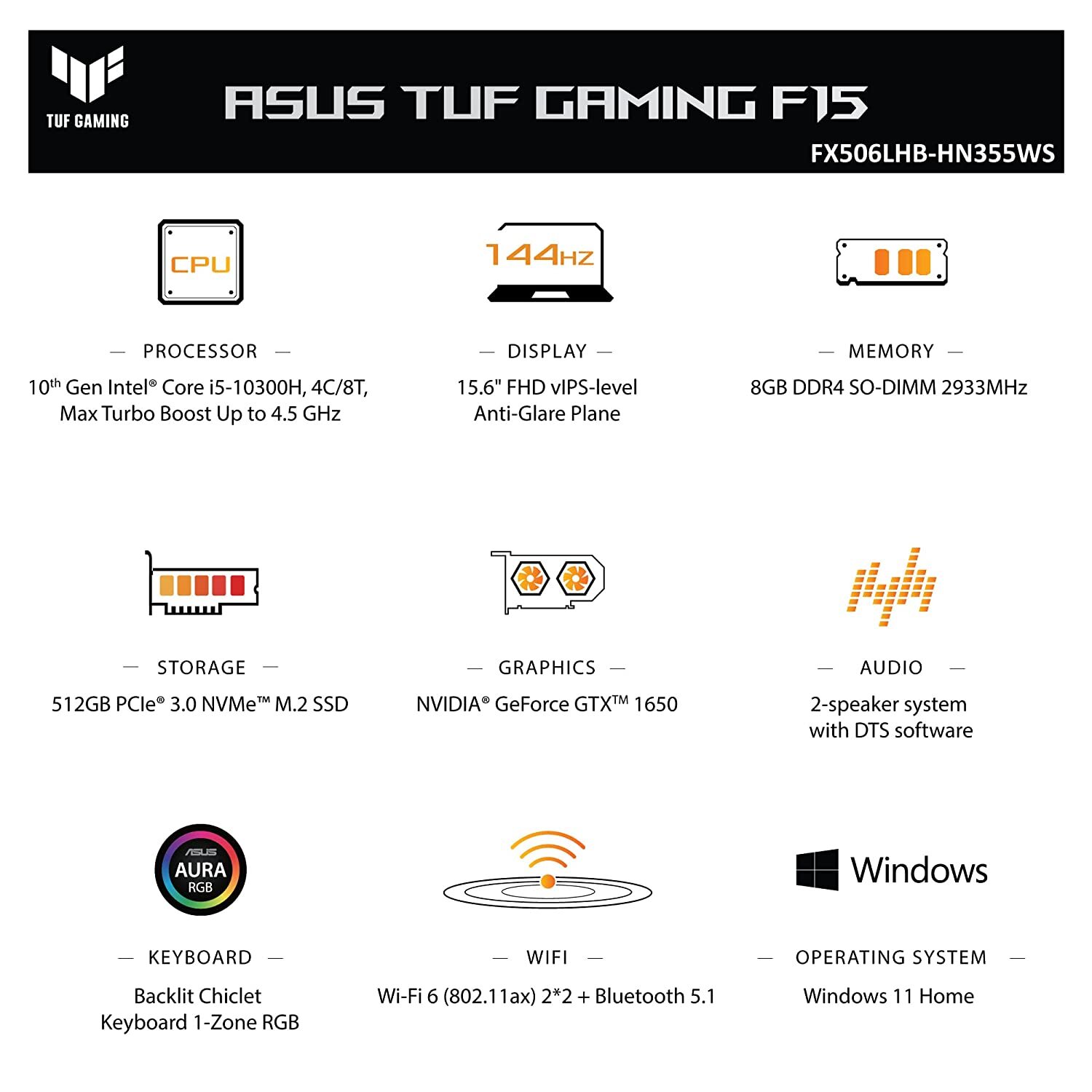 ASUS TUF Gaming F15, 15.6-inch (39.62 cms) FHD 144Hz, Intel Core i5-10300H 10th Gen, 4GB NVIDIA GeForce GTX 1650, Gaming Laptop (8GB/512GB SSD/Windows 11/Office H&S/Black/2.3 Kg), FX506LHB-HN355WS